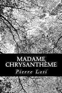 Madame Chrysanthme (hftad)