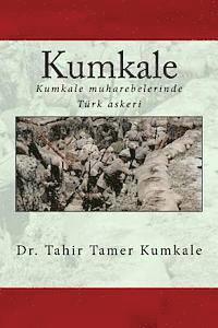 Kumkale: Kumkale Muharebeleri'nde Trk Askeri (hftad)