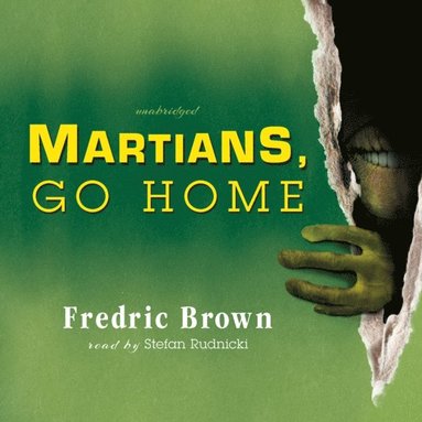 Martians, Go Home (ljudbok)