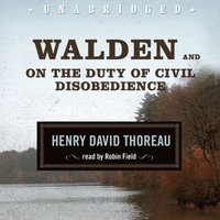Walden and On the Duty of Civil Disobedience (ljudbok)