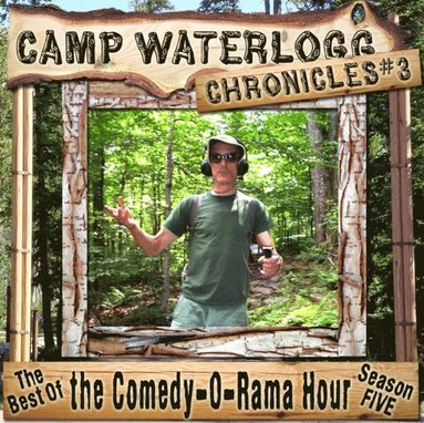 Camp Waterlogg Chronicles 3 (ljudbok)