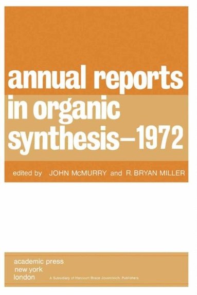 Annual Reports in Organic Synthesis - 1972 (e-bok)