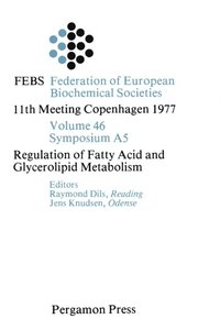 Regulation of Fatty Acid and Glycerolipid Metabolism (e-bok)