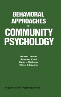 Behavioral Approaches to Community Psychology (e-bok)