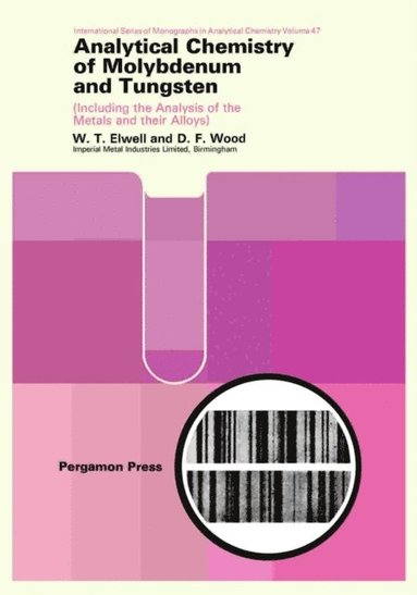 Analytical Chemistry of Molybdenum and Tungsten (inbunden)