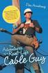 The Adventures of a Real-Life Cable Guy
