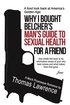 Why I bought Belcher's Man's Guide to SEXUAL HEALTH for a friend