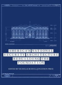 America's National Security Architecture (e-bok)