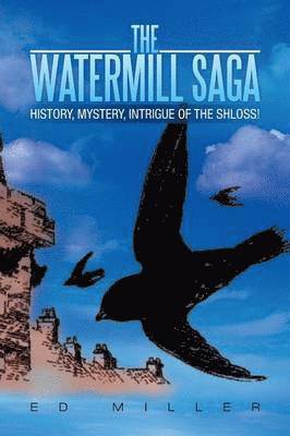 The Watermill Saga (hftad)