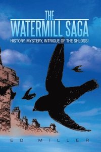 Watermill Saga (e-bok)