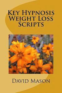 Key Hypnosis Weight Loss Scripts (häftad)