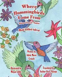 Where Hummingbirds Come From Bilingual Finnish English (häftad)