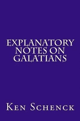 Explanatory Notes on Galatians (hftad)