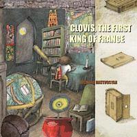 CLOVIS, the First King of France (häftad)