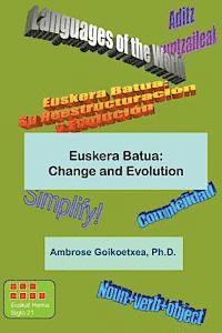Euskera Batua, the Basque Language: Change and Evolution (häftad)