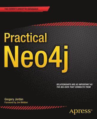 Practical Neo4j (inbunden)