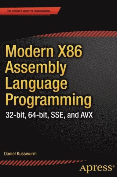 Modern X86 Assembly Language Programming (häftad)