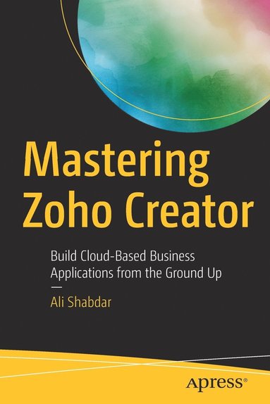 Mastering Zoho Creator (hftad)