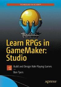 Learn RPGs in GameMaker: Studio (hftad)