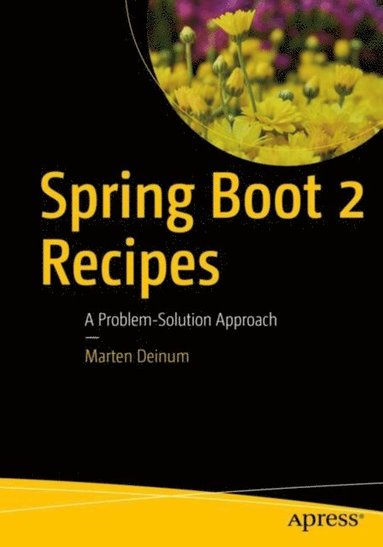 Spring Boot 2 Recipes (häftad)