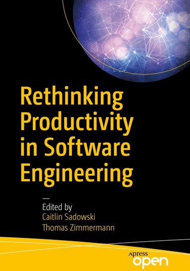 Rethinking Productivity in Software Engineering (h�ftad)