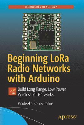 Beginning LoRa Radio Networks with Arduino (häftad)