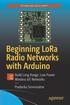 Beginning LoRa Radio Networks with Arduino