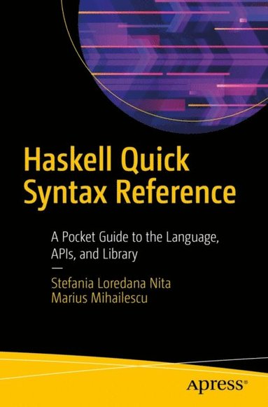 Haskell Quick Syntax Reference - Ebok - Stefania Loredana Nita, Marius ...