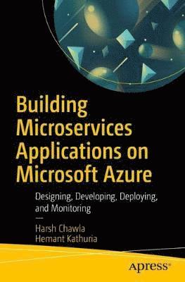 Building Microservices Applications on Microsoft Azure (häftad)