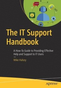 The IT Support Handbook (häftad)