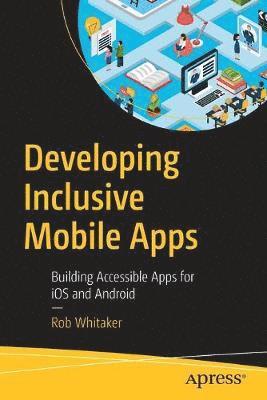 Developing Inclusive Mobile Apps (hftad)