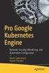 Pro Google Kubernetes Engine