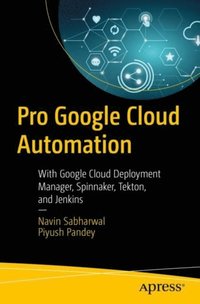 Pro Google Cloud Automation (e-bok)