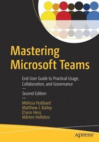 Mastering Microsoft Teams (häftad)