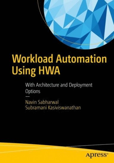 Workload Automation Using HWA (häftad)