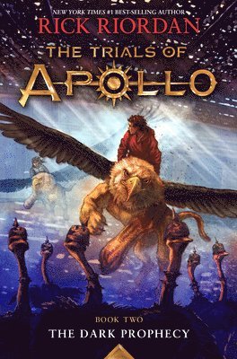 Trials of Apollo, the Book Two: Dark Prophecy, The-Trials of Apollo, the Book Two (inbunden)