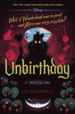 Unbirthday-A Twisted Tale (inbunden)
