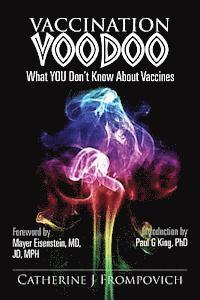 Vaccination Voodoo: What YOU Don't Know About Vaccines (inbunden)
