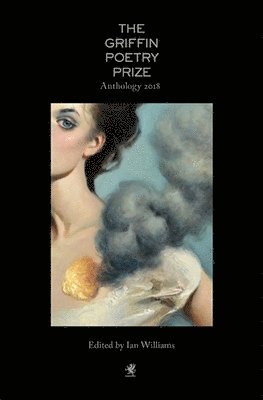 The 2018 Griffin Poetry Prize Anthology (hftad)