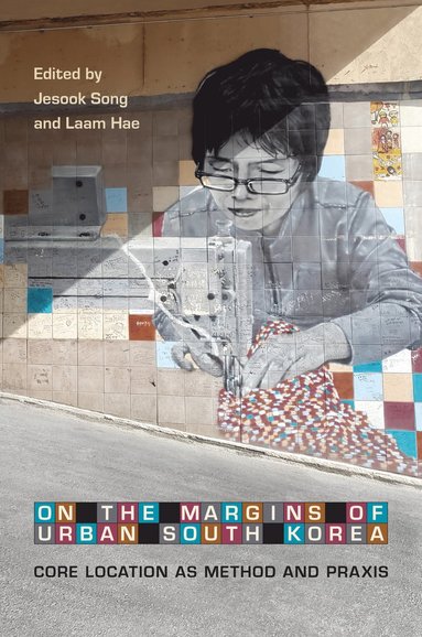 On the Margins of Urban South Korea (hftad)