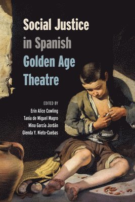 Social Justice in Spanish Golden Age Theatre (hftad)