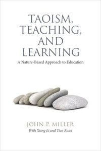 Taoism, Teaching, and Learning (häftad)