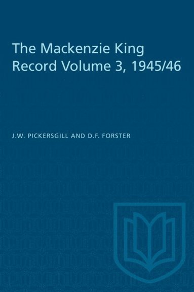Mackenzie King Record Volume 3, 1945/46 (e-bok)