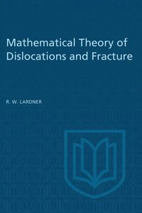 Mathematical Theory of Dislocations and Fracture (e-bok)