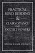 Practical Mind Reading & Clairvoyance and Occult Powers