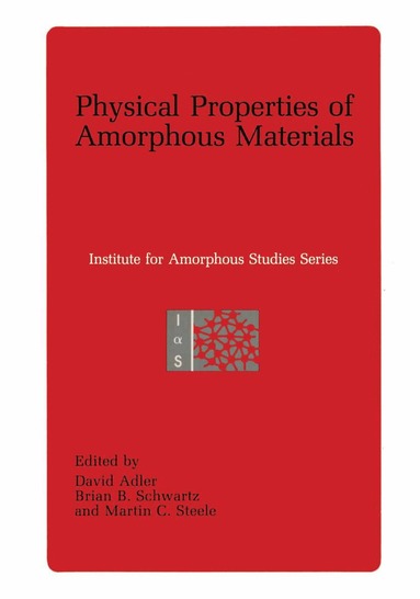 Physical Properties of Amorphous Materials (hftad)