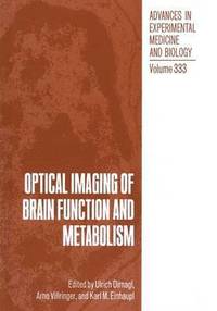 Optical Imaging of Brain Function and Metabolism (häftad)