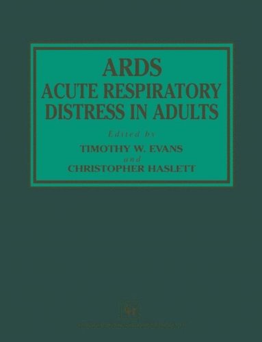 ARDS Acute Respiratory Distress in Adults (inbunden)