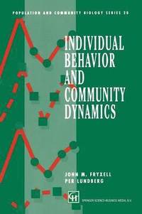 Individual Behavior and Community Dynamics (häftad)