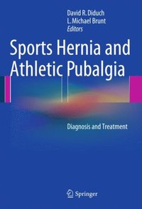 Sports Hernia and Athletic Pubalgia (e-bok)